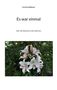 Titel: "Es war einmal". Untertitel: "Über die Weisheit in den Märchen". Lilienblüten vor grünem Hintergrund., Buch