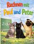 "Rechnen mit Paul und Peter", 2+3= auf Tafel, von A. Jax. Illustration: Kätzchen, Mops mit Stock, Wiese, blauer Himmel., Buch