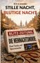 Buchtitel: "Stille Nacht, Blutige Nacht". Zeitungstitel: "Blitz-Zeitung". Schlagzeile: "Die Weihnachtsmorde". Winterliche Stadtansicht., Buch
