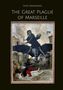 Text: "Sven Berkmann, The Great Plague of Marseille".  
Eine bedrohliche Figur reitet ein Fabelwesen über einer Stadt., Buch