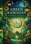 "Green Ramadan: Nachhaltigkeit, Verantwortung und Glaube." Illustration mit Naturmotiven, Moschee und Erde in Händen., Buch