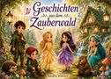 Der Text "Geschichten aus dem Zauberwald" steht oben. Illustration von Elfen, Zwergen, einem Igel und einem Haus im Wald., Buch