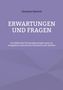 Titel: "ERWARTUNGEN UND FRAGEN". Hinweis: Ein Hilfsmittel im Pfarramt. Hintergrund in lila Tönen., Buch