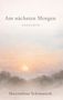 Ein Gedichtband reflektiert über Zeit, Vergänglichkeit und menschliches Dasein, zwischen Melancholie und Hoffnung. Im Hintergrund ist ein sanftes Landschaftsbild mit Sonnenuntergang erkennbar. Unten links befindet sich ein Barcode., Buch