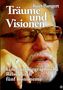 Text: "Kurt Bangert - Träume und Visionen. Eine autobiographische Reise durch fünf Kontinente."  
Nahaufnahme eines Mannes mit Brille und Bart., Buch
