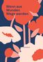 Text: "Wenn aus Wunden Wege werden", "Sonnenkind". Illustration von stilisierten bunten Blumen auf dunkelblauem Hintergrund., Buch