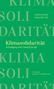 Johannes Siegmund: Klimasolidarität - Verteidigung einer Zukunft für alle, Buch