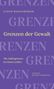 Judith Kohlenberger: Grenzen der Gewalt, Buch