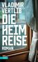 Vladimir Vertlib: Die Heimreise, Buch