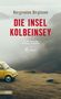 Bergsveinn Birgisson: Die Insel Kolbeinsøy, Buch