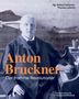 : Anton Bruckner, Buch
