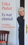 Erika Pluhar, Es war einmal, Rückblicke im Hier und Jetzt. Eine Frau schaut aus einer Türöffnung., Buch