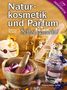 Manfred Neuhold: Naturkosmetik und Parfum, Buch
