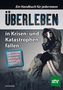 Lars Konarek: Überleben in Krisen- und Katastrophenfällen, Buch