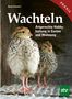 Heide Hasskerl: Wachteln, Buch, Buch