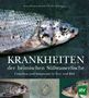 Thomas Weismann: Krankheiten der heimischen Süßwasserfische, Buch, Buch