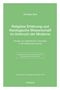 Christian Stoll: Religiöse Erfahrung und theologische Wissenschaft im Umbruch der Moderne, Buch