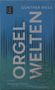GÜNTHER WESS, ORGEL WELTEN, UE 26343, Universal Edition. Blaues Cover mit vertikalen Linien, kreisförmiger Text.