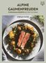 Stefan Fuchs: Alpine Gaumenfreuden, Buch, Buch
