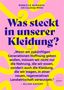 Rebecca Burgess: Was steckt in unserer Kleidung?, Buch