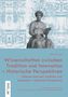 Wissenschaften zwischen Tradition und Innovation - Historische Perspektiven | Sciences between Tradition and Innovation - Historical Perspectives, Buch