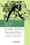 Text: "Krake, Krähe, Sensenfrau; Renata Cornejo & Susanne Hochreiter; Band 19." Illustration: Krakenarme und Krähe., Buch