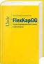 : FlexKapGG | Flexible-Kapitalgesellschafts-Gesetz, Buch