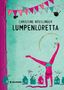 Christine Nöstlinger: Lumpenloretta, Buch, Buch