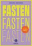 Laura Junge: Fasten, Fasten, Fasten, Buch
