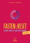 ELISABETH RABEDER, FASTEN: RESET, DEINE ENERGIE-KUR FÜR ZUHAUSE, MIT 21-TAGE-PROGRAMM, Kneipp Logo., Buch