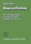 A. Moser: Bioprozeßtechnik, Buch