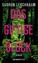 Gudrun Lerchbaum: Das giftige Glück, Buch