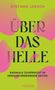 Stefanie Jaksch: Über das Helle, Buch