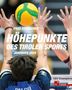 Höhepunkte des Tiroler Sports - Jahrbuch 2024, Buch