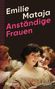 Emilie Mataja: Anständige Frauen, Buch