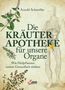 Die Kräuter-Apotheke für unsere Organe. Wie Heilpflanzen unsere Gesundheit stärken. Illustration von Pflanzen und Mensch.