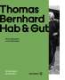 Barbara Vinken: Thomas Bernhard - Hab & Gut, Buch