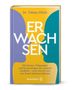 Tobias Glück: Erwachsen, Buch, Buch