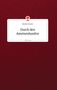 Monika Schuster: Durch den Ameisenhaufen. Life is a Story - story.one, Buch