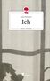 Lena Dermann: Ich. Life is a Story - story.one, Buch