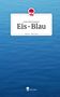 Julia Maria Hartel: Eis-Blau. Life is a Story - story.one, Buch