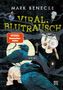 Mark Benecke: Viral. Blutrausch, Buch