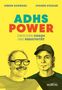 Text „ADHS Power: Zwischen Chaos und Kreativität“. Zwei gezeichnete Männer darunter. Gelber Hintergrund., Buch