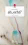 Hannah Müller: ah, echt?. Life is a Story - story.one, Buch