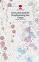 Denise Regin: Lea Luxor und die Prophezeiung des Chaos. Life is a Story - story.one, Buch