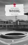 Benedict Friederich: WHIRL. Life is a Story - story.one, Buch