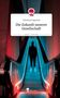 Valentina Dagonese: Die Zukunft unserer Gesellschaft. Life is a Story - story.one, Buch