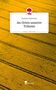 Karlotta Hohmann: An Orten unserer Träume. Life is a Story - story.one, Buch