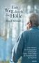 Titel: Ein Weg durch die Hölle. Autor: Peter E. Bernhard. Ein älterer Mann in einem karierten Hemd blickt zur Seite., Buch