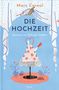 Marc Carnal: Die Hochzeit, Buch